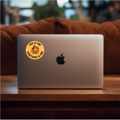This is fine. Everything is Fine. Sticker